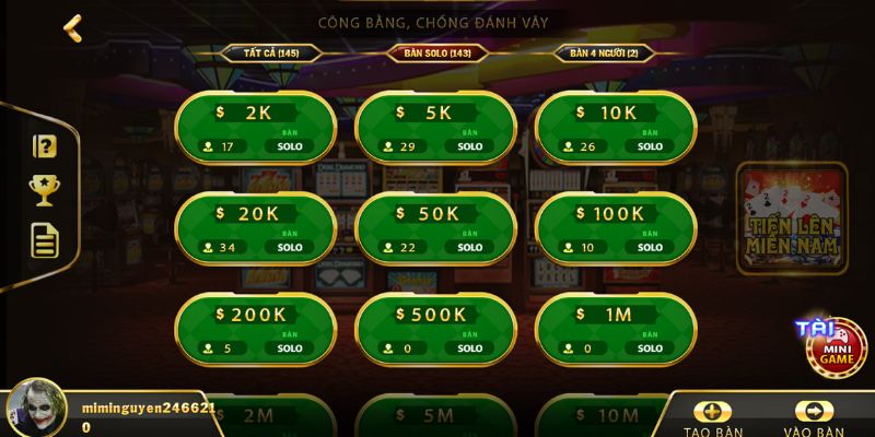 Tiến lên miền Nam có đa dạng bàn chơi với nhiều mức cược khác nhau